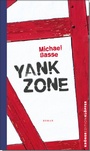 Cover: Yank Zone - Alfred Kröner Verlag