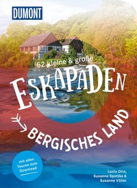Abbildung von: 52 kleine & große Eskapaden Bergisches Land - DuMont Reiseverlag