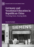 Cover: Germany and Vocational Education in Republican China - Palgrave Macmillan