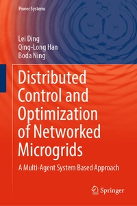 Enlarge image Cover: Distributed Control and Optimization of Networked Microgrids - Springer