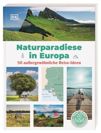 Abbildung von: Naturparadiese in Europa - Dorling Kindersley Reiseführer