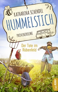Abbildung von: Hummelstich - Der Tote im Rübenfeld - beTHRILLED