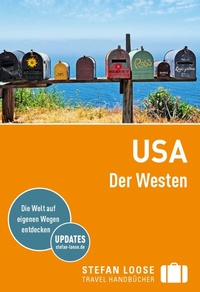 Abbildung von: Stefan Loose Reiseführer USA, Der Westen - Loose ein Imprint von MAIRDUMONT