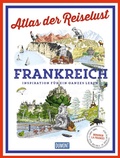 Cover: DUMONT Bildband Atlas der Reiselust Frankreich - DuMont Reiseverlag