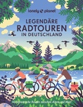 Bild: LONELY PLANET Bildband Legendäre Radtouren in Deutschland - Lonely Planet Deutschland ein Imprint von MAIRDUMONT