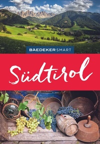 Abbildung von: Baedeker SMART Reiseführer Südtirol - Baedeker