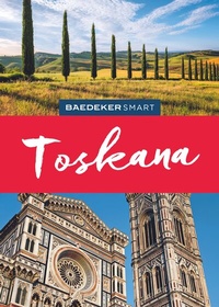 Abbildung von: Baedeker SMART Reiseführer Toskana - Baedeker