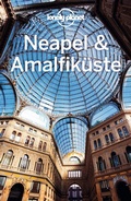 Cover: LONELY PLANET Reisef&uuml;hrer Neapel & Amalfik&uuml;ste - Lonely Planet Deutschland ein Imprint von MAIRDUMONT