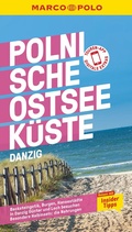 Cover: MARCO POLO Reisef&uuml;hrer Polnische Ostseek&uuml;ste, Danzig - MARCO POLO ein Imprint von MAIRDUMONT