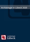Cover: Arch&auml;ologie in L&uuml;beck 2020 - VML Vlg Marie Leidorf