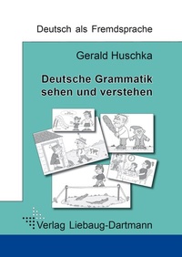 Abbildung von: Deutsche Grammatik - sehen und verstehen - Liebaug-Dartmann