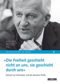 Cover: &raquo;Die Freiheit geschieht nicht an uns, sie geschieht durch uns&laquo; - BeBra Wissenschaft