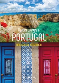 Abbildung von: KUNTH Unterwegs in Portugal - Kunth Verlag