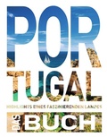 Cover: KUNTH Portugal. Das Buch - Kunth Verlag