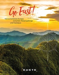 Abbildung von: KUNTH Bildband Go East! - Kunth Verlag
