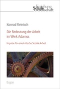 Cover: Die Bedeutung der Arbeit im Werk Adornos - Ergon