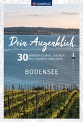 Cover: KOMPASS Dein Augenblick Bodensee - KOMPASS-Karten