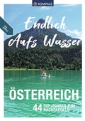 Cover: KOMPASS Endlich Aufs Wasser - &Ouml;sterreich - KOMPASS-Karten