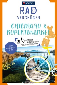 Abbildung von: KOMPASS Radvergnügen Chiemgau & Rupertiwinkel - KOMPASS-Karten