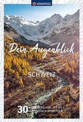 Cover: KOMPASS Dein Augenblick Schweiz - KOMPASS-Karten
