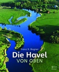 Cover: Die Havel von oben - Bild und Heimat Verlag