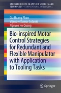 Cover: Bio-inspired Motor Control Strategies for Redundant and Flexible Manipulator with Application to Tooling Tasks - Springer