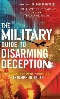 Enlarge image Cover: Military Guide to Disarming Deception - Chosen Books