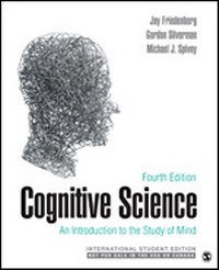 Enlarge image Cover: Cognitive Science - International Student Edition - SAGE Publications Inc