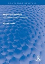 Cover: Ways to Paradise - Routledge