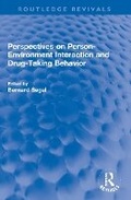 Bild: Perspectives on Person-Environment Interaction and Drug-Taking Behavior - Routledge