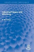 Cover: Industrial Fatigue and Efficiency - Routledge
