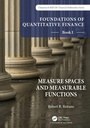 Cover: Foundations of Quantitative Finance, Book I: Measure Spaces and Measurable Functions - Chapman & Hall/CRC