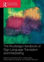 Cover: The Routledge Handbook of Sign Language Translation and Interpreting - Routledge