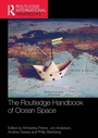 Cover: The Routledge Handbook of Ocean Space - Routledge