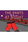 Cover: The Pants That Ran at Night - Austin Macauley Publishers