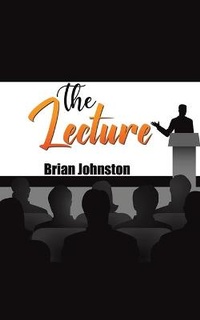 Enlarge image Cover: The Lecture - Austin Macauley Publishers