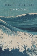 Cover: Turn Up the Ocean - Bloodaxe Books Ltd