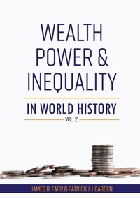 Enlarge image Cover: Wealth, Power and Inequality in World History - Cognella, Inc