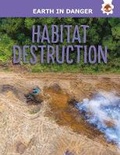 Cover: Habitat Destruction - Hungry Tomato Ltd