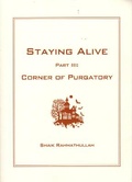 Cover: Staying Alive Part III: Corner of Purgatory - Shaik Rahmathullah