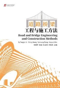 Enlarge image Cover: Road and Bridge Engineering and Construction Methods - UK SCIENTIFIC PUBLISHING LIMITED
