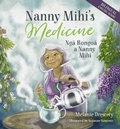 Cover: Nanny Mihi's Medicine / Nga Rongoa a Nanny Mihi - Oratia Books