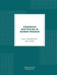 Abbildung von: Friedrich Nietzsche in seinen Werken - Librorium Editions