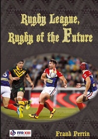 Abbildung von: Rugby League, Rugby of The Future - BoD - Books on Demand
