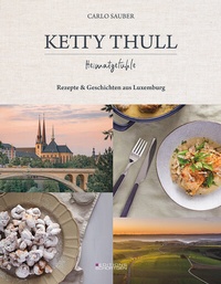 Abbildung von: Ketty Thull - Heimatgefühle - Editions Schortgen