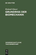 Cover: Grundri&szlig; der Biomechanik - De Gruyter