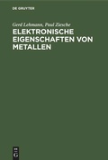 Cover: Elektronische Eigenschaften von Metallen - De Gruyter