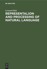 Abbildung von: Representalion and Processing of Natural Language - Mercury Learning and Information