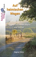 Cover: Auf heimischen Wegen - Verlag Reisebuch
