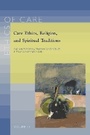 Bild: Care Ethics, Religion, and Spiritual Traditions - Peeters Publishers
